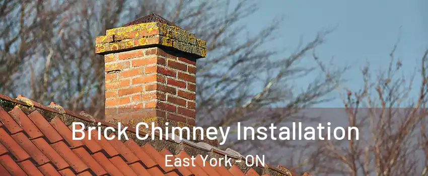  Brick Chimney Installation East York - ON