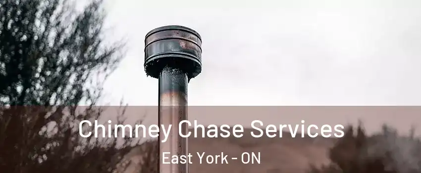  Chimney Chase Services East York - ON