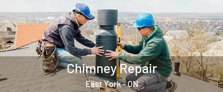  Chimney Repair East York - ON