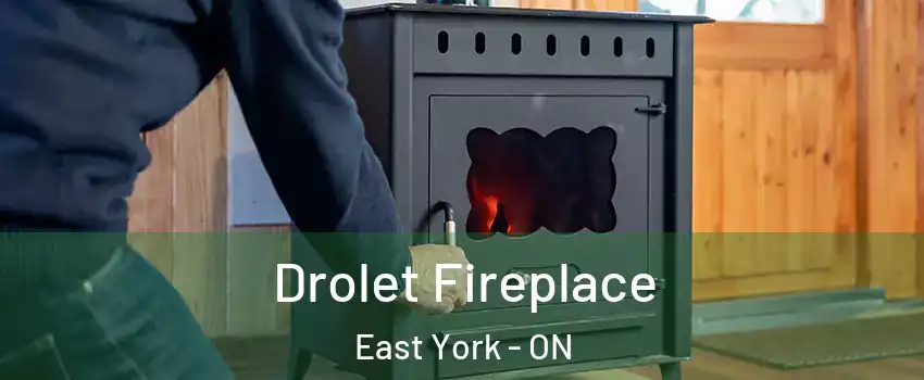  Drolet Fireplace East York - ON