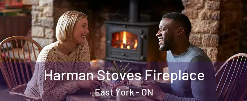  Harman Stoves Fireplace East York - ON