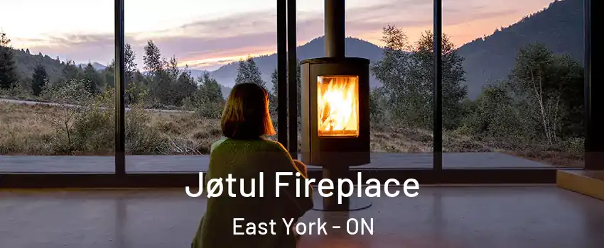  Jøtul Fireplace East York - ON