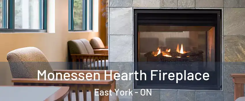  Monessen Hearth Fireplace East York - ON