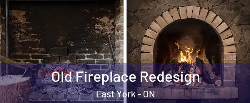  Old Fireplace Redesign East York - ON